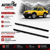 AutoCore Parts Weatherstrip Seal Window Sweep 2 PCS Left and Right Compatible with 1994-2005 Chevy S10 Blazer GMC Jimmy Sonoma | Direct Replacement | Black Pair | 6038475 6038476