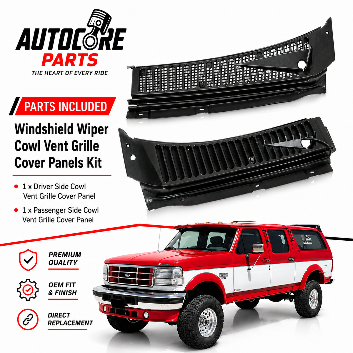 AutoCore Parts Windshield Wiper Cowl Vent Grille Cover Panels Kit Compatible with 1999-2007 F250 F350 Super Duty | 2000-2005 Ford Excursion | Direct Replacement | 3C3Z-25022A68-AAA 4C3Z-25022A69-AAA